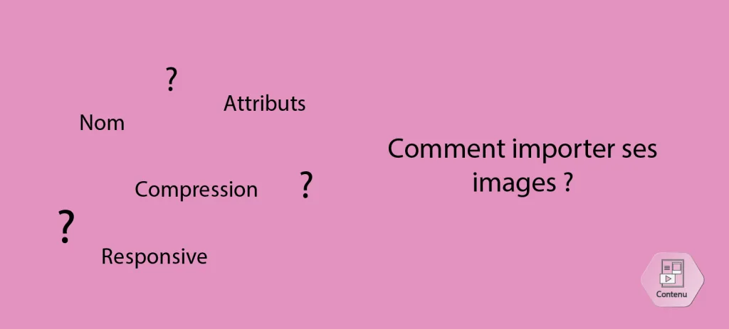 Comment importer ses images pour le SEO ?